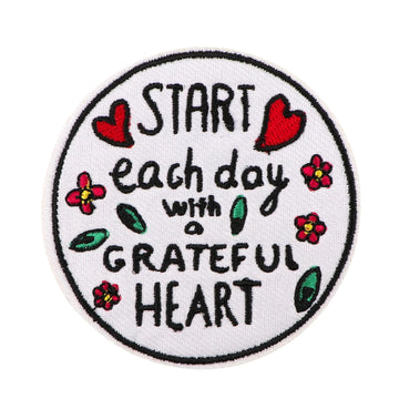 Inspirational ‘Start Each Day With A Grateful Heart’ Embroidered Patch