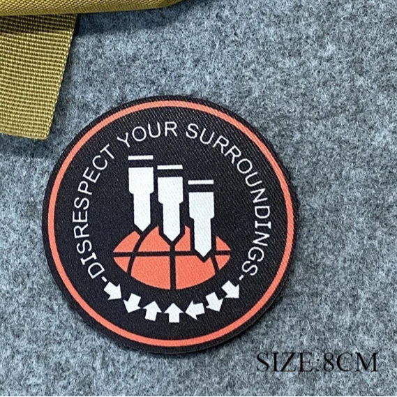 Helldivers 'Disrespect Your Surroundings' Embroidered Velcro Patch