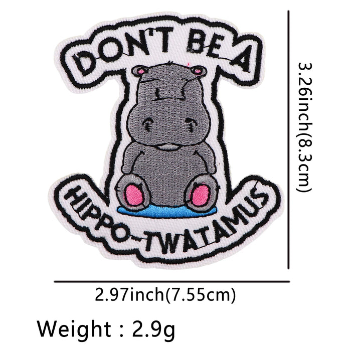 Hippopotamus ‘Don’t Be A Hippo-Twatamus’ Embroidered Patch