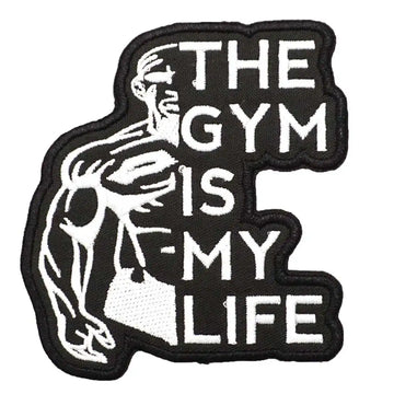 Fitness 'The Gym Is My Life' Embroidered Patch