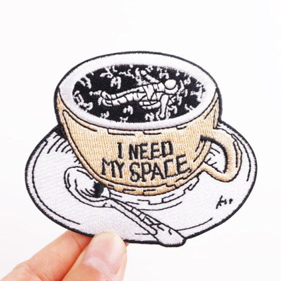 Coffee Cup 'I Need My Space' Embroidered Patch