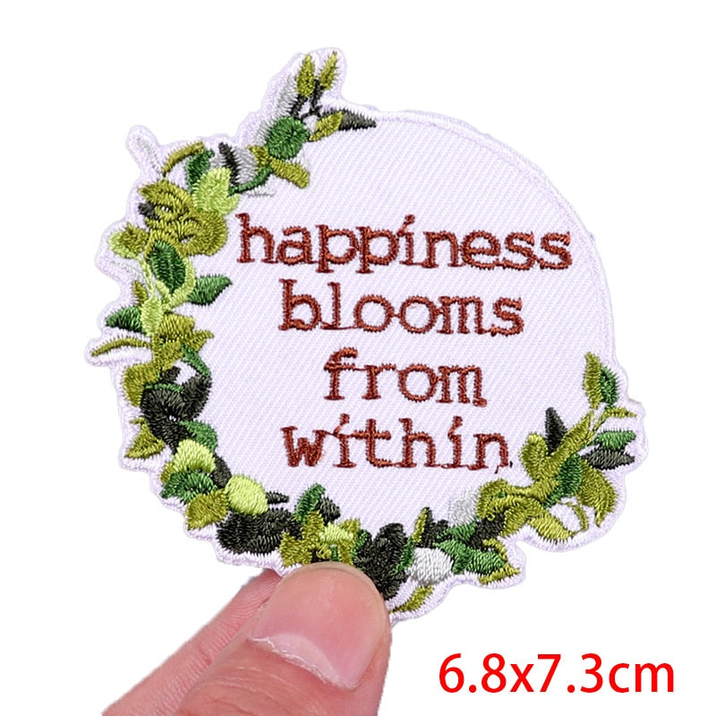 Quote 'Happiness Blooms From Within' Embroidered Patch