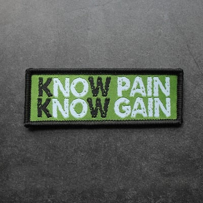 Quote 'Know Pain Know Gain' Embroidered Velcro Patch