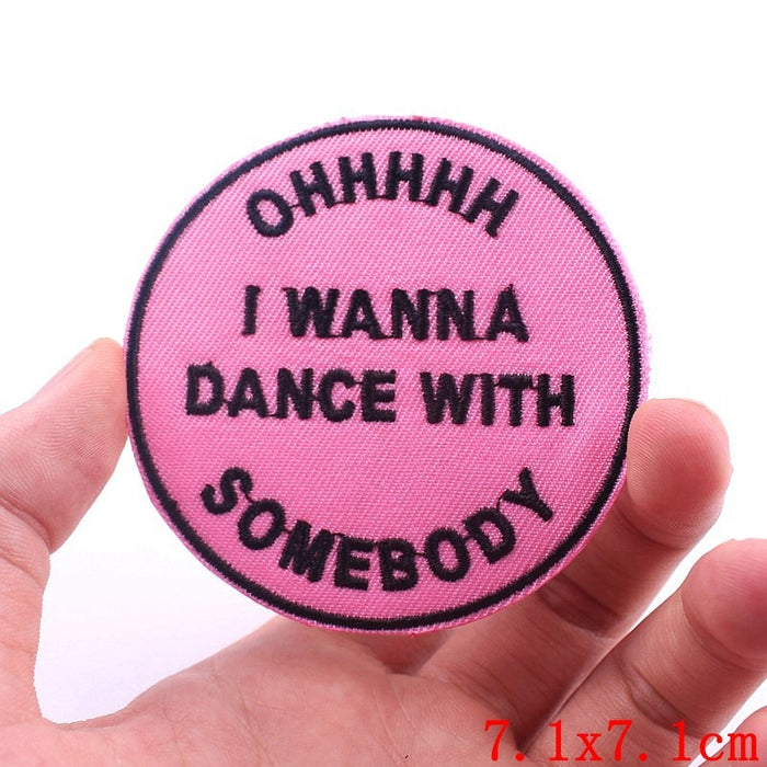 Music 'I Wanna Dance With Somebody' Embroidered Patch