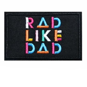 Cool 'Rad Like Dad' Embroidered Patch