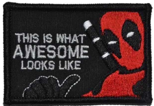 Deadpool 'This Is What Awesome Looks Like | 3.0' Embroidered Velcro Patch