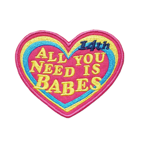 Heart Shaped 'All You Need Is Babes' Embroidered Patch