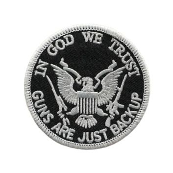 Military Tactical 'In God We Trust | Guns Are Just Backup' Embroidered Patch