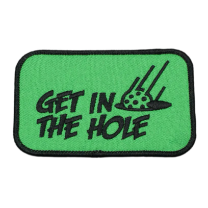 Golf Ball 'Get in the Hole' Embroidered Patch