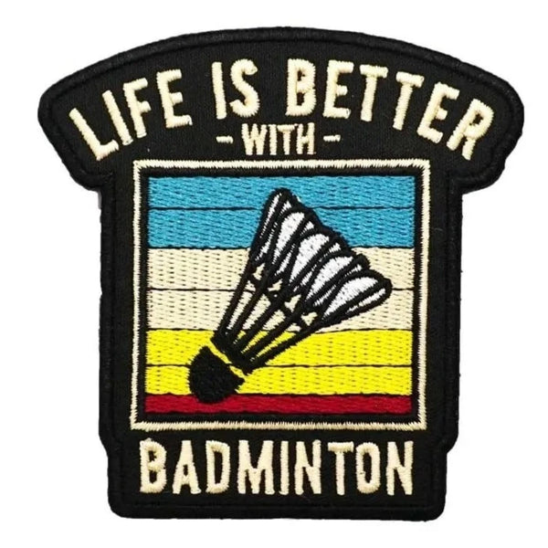 Shuttlecock 'Life is Better with Badminton' Embroidered Velcro Patch