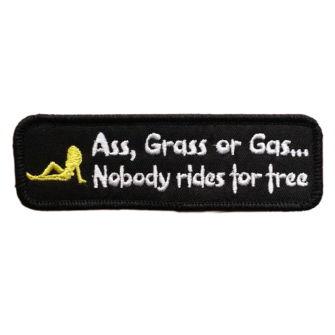 Funny 'Nobody Rides For Free' Embroidered Patch