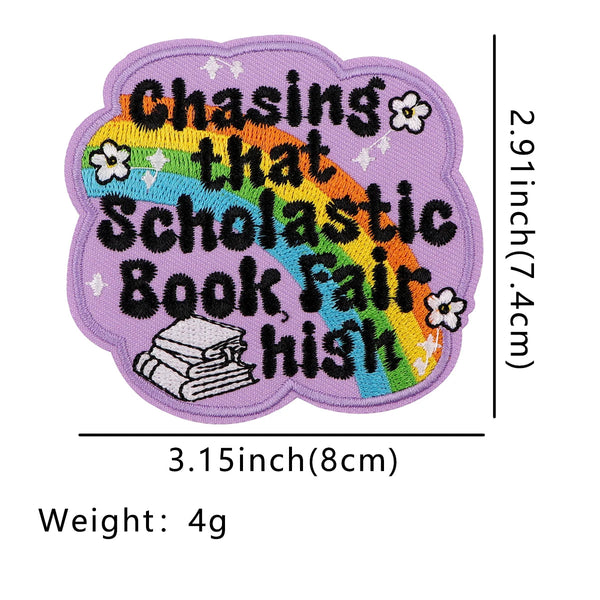 Chasing That Scholastic Book Fair High Embroidered Patch