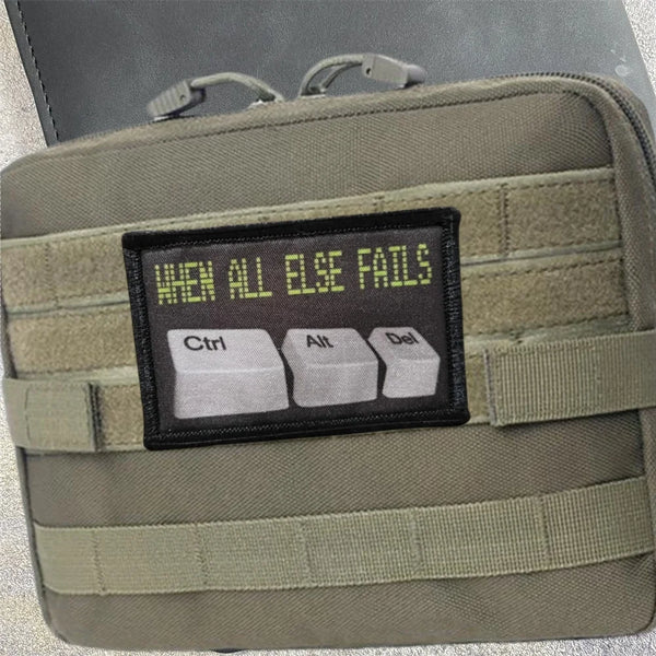 When All Else Fails 'Ctrl Alt Del Keyboard' Embroidered Velcro Patch