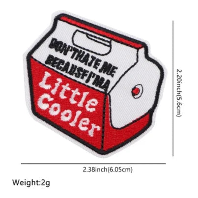 Ice Box ‘Don’t Hate Me Because I’m A Little Cooler’ Embroidered Patch