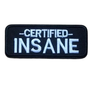 Music 'Certified Insane' Embroidered Patch