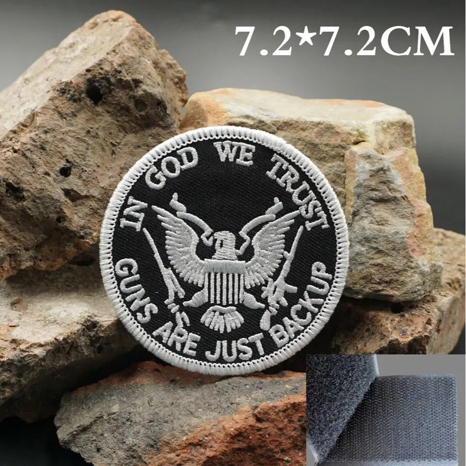 Military Tactical 'In God We Trust | Guns Are Just Backup 1.0' Embroidered Velcro Patch