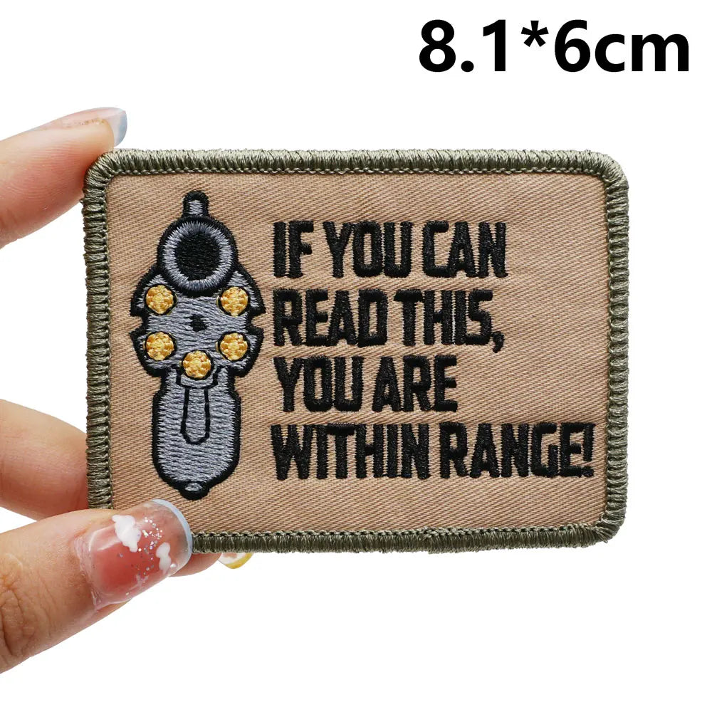 Tactical Gun 'If You Can Read This, You Are Within Range' Embroidered Patch