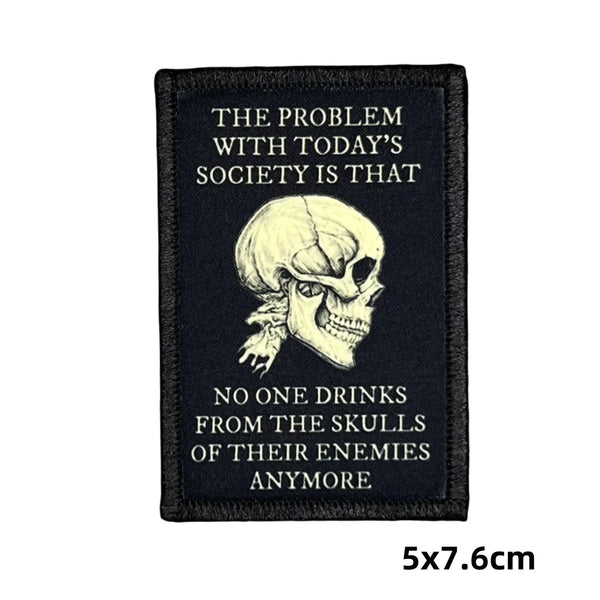 Skull 'No One Drinks From The Skulls of Their Enemies' Embroidered Velcro Patch