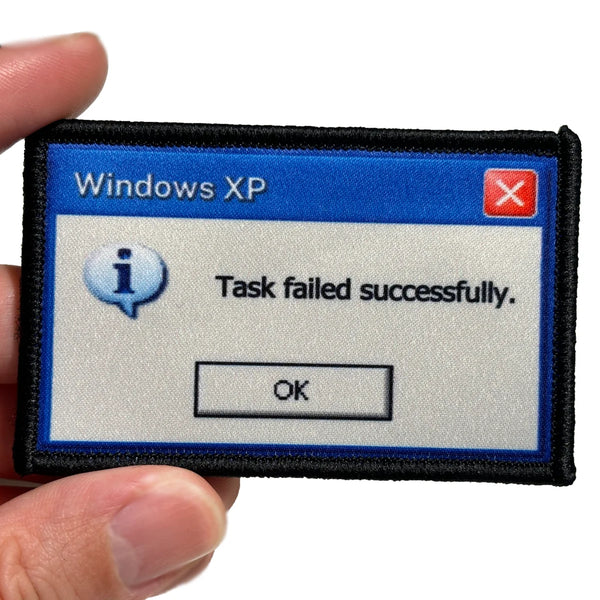 Computer Meme 'Task Failed Successfully' Embroidered Velcro Patch