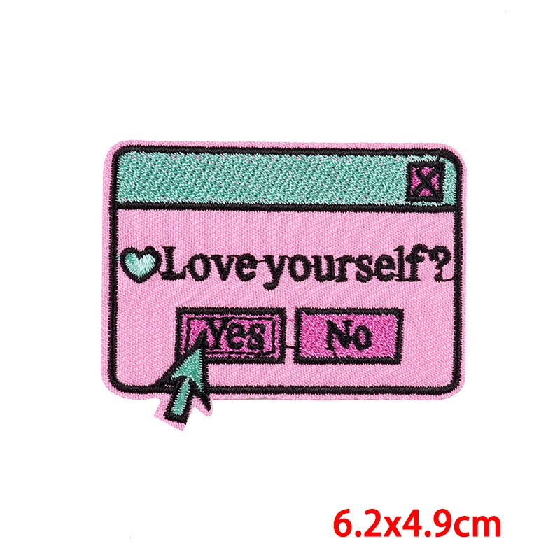 Cute 'Love Yourself? | Yes or No' Embroidered Patch