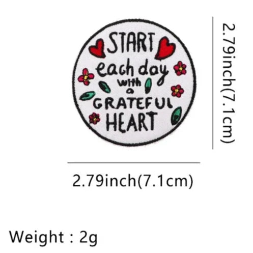 Inspirational ‘Start Each Day With A Grateful Heart’ Embroidered Patch