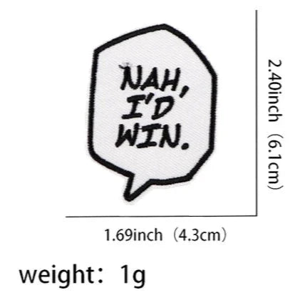 Manga Text ‘Nah I’d Win’ Embroidered Patch