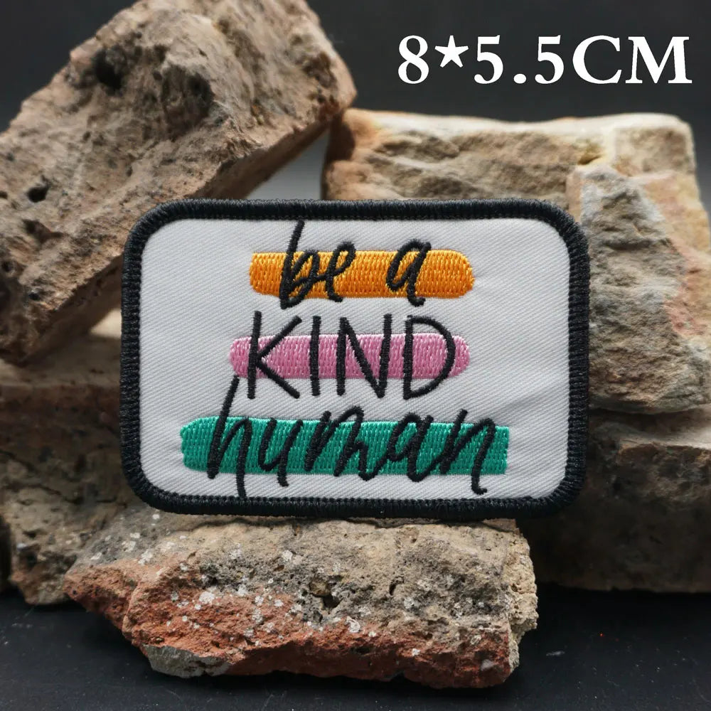 Quote 'Be A Kind Human' Embroidered Patch