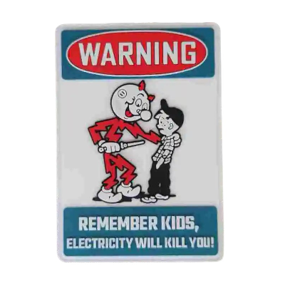 Reminder ‘Remember Kids Electricity Will Kill You | Warning’ PVC Rubber Velcro Patch