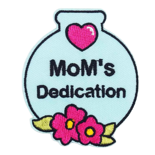 Cute 'Mom's Dedication' Embroidered Patch