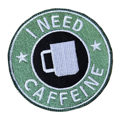 Coffee Lover 'I Need Caffeine' Embroidered Velcro Patch