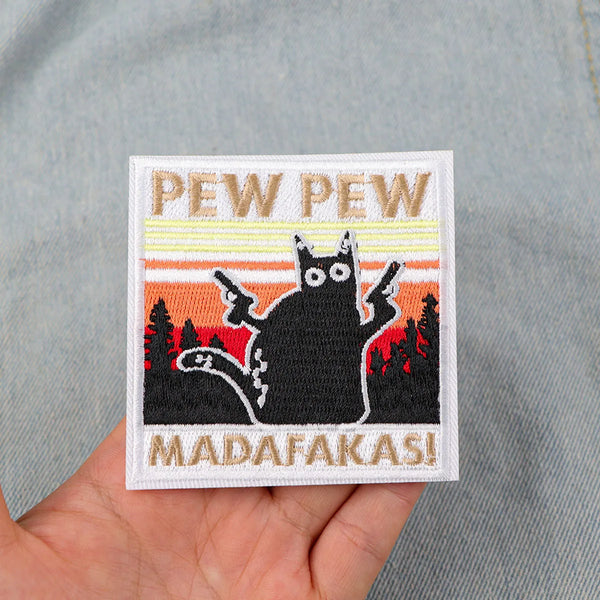 Black Cat 'Pew Pew Madafakas!' Embroidered Patch