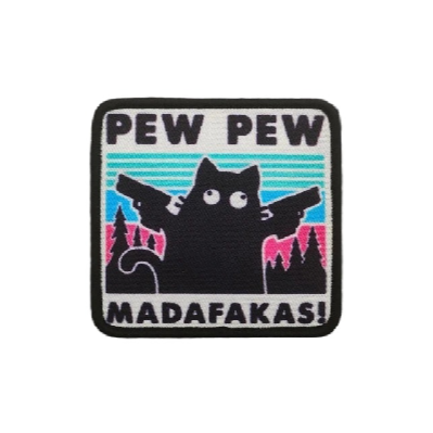 Black Cat 'Pew Pew Madafakas!' Embroidered Velcro Patch