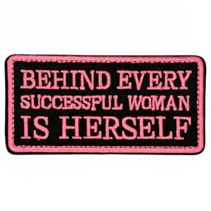 Behind Every Successful Woman Is Herself 'Rectangle' Embroidered Patch