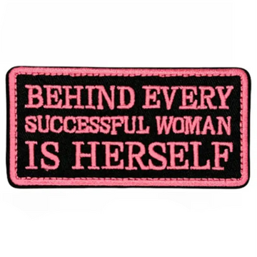 Behind Every Successful Woman Is Herself 'Rectangle' Embroidered Patch