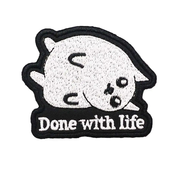 Funny Cat 'Done with Life' Embroidered Velcro Patch