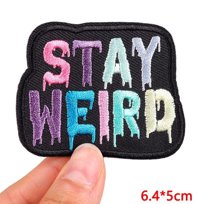 Stay Weird 'Colorful' Embroidered Patch