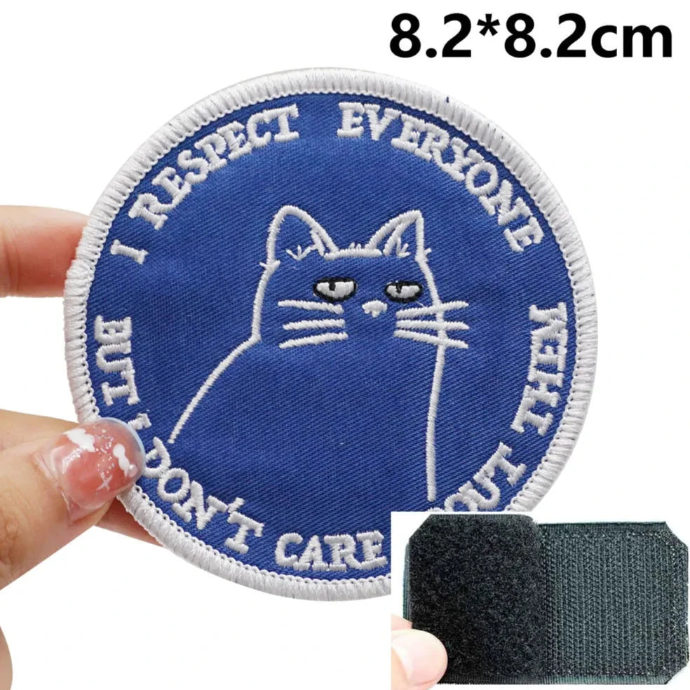 Cat 'I Respect Everyone But I Don't Care About Them' Embroidered Velcro Patch