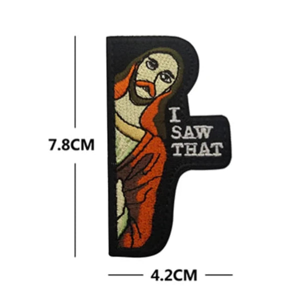 Jesus 'I Saw That' Embroidered Velcro Patch