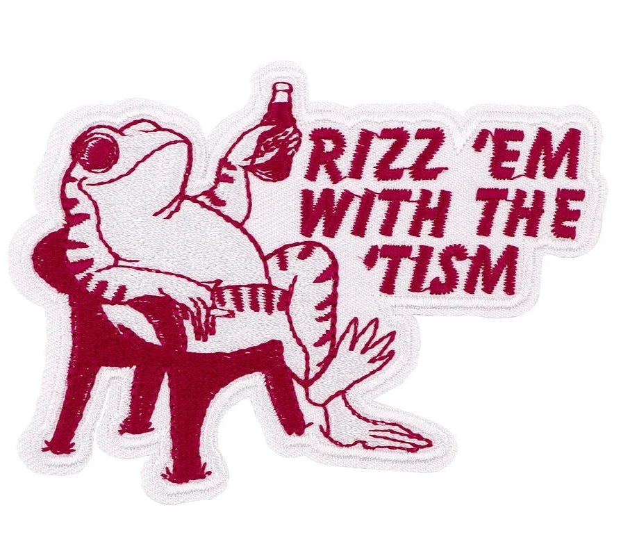 Drunk Frog ‘Rizz 'em with the 'tism’ Embroidered Patch