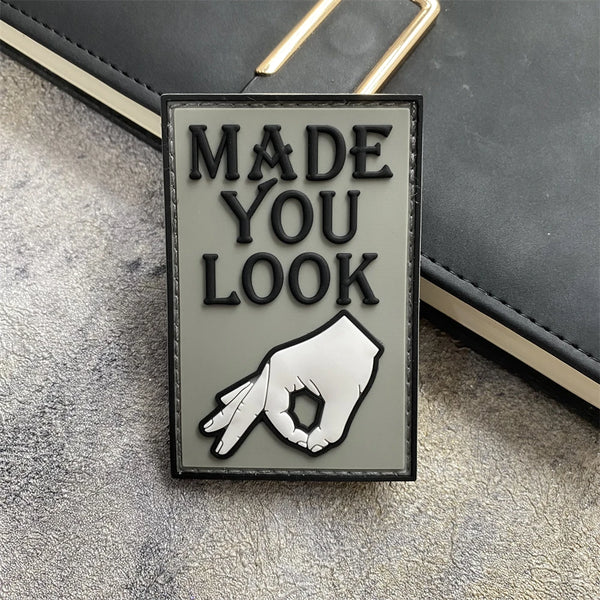 Funny 'Made You Look | Okay Sign' PVC Rubber Velcro Patch