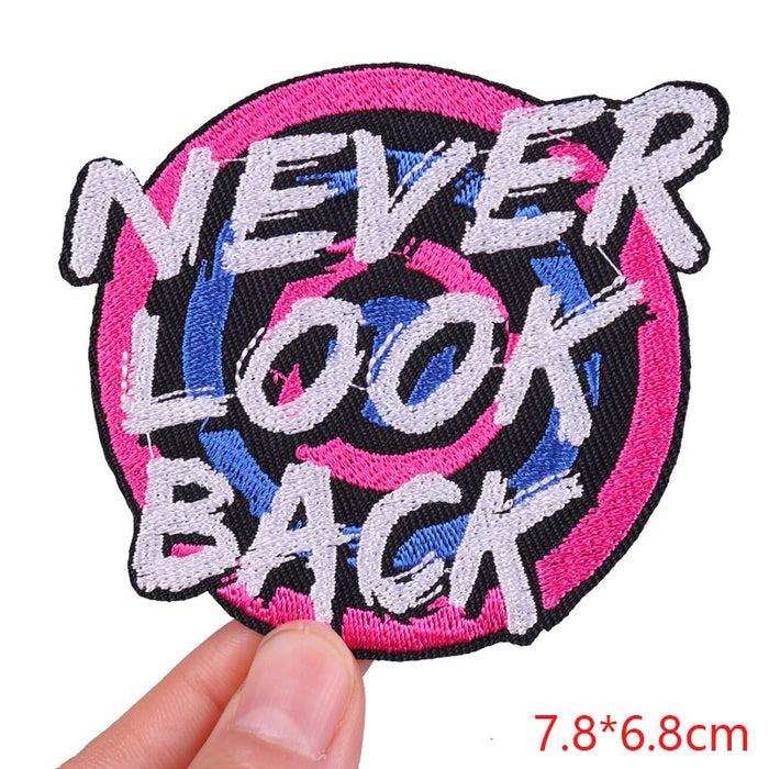 Quote 'Never Look Back' Embroidered Patch