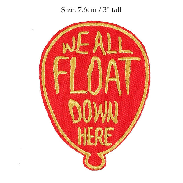 It 'We All Float Down Here | Balloon' Embroidered Patch