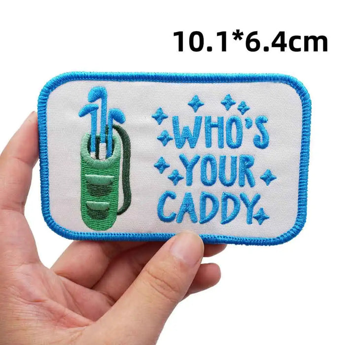 Who's Your Caddy 'Golf Clubs' Embroidered Patch