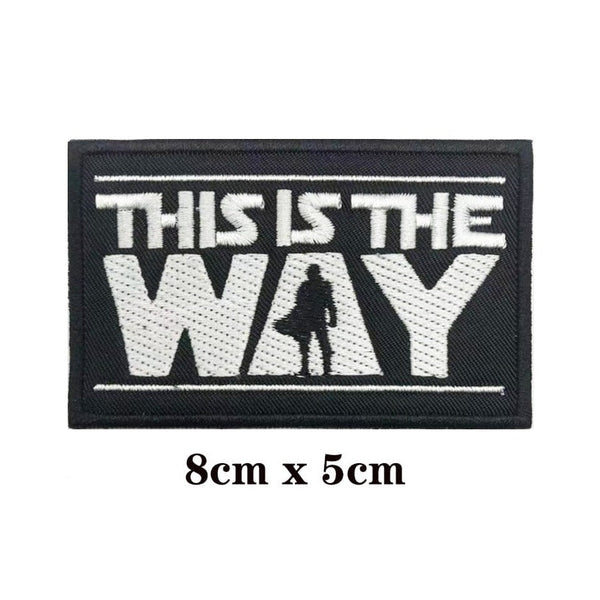 Empire and Rebellion 'This Is The Way | Empire and Rebellion' Embroidered Patch