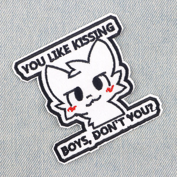 Meme 'You Like Kissing Boys, Don't You?' Embroidered Patch