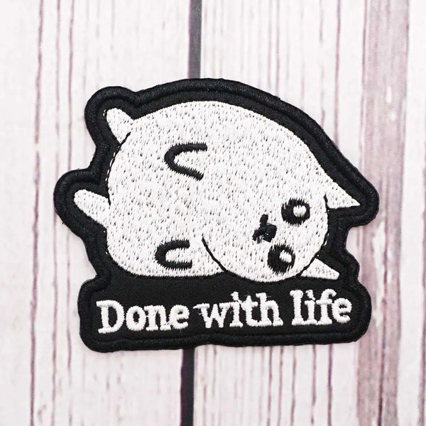 Funny Cat 'Done with Life' Embroidered Velcro Patch