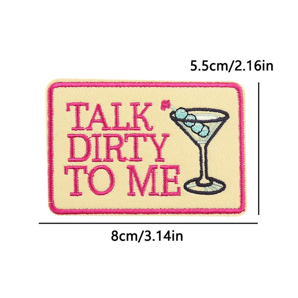 Cocktail Drink 'Talk Dirty To Me' Embroidered Patch