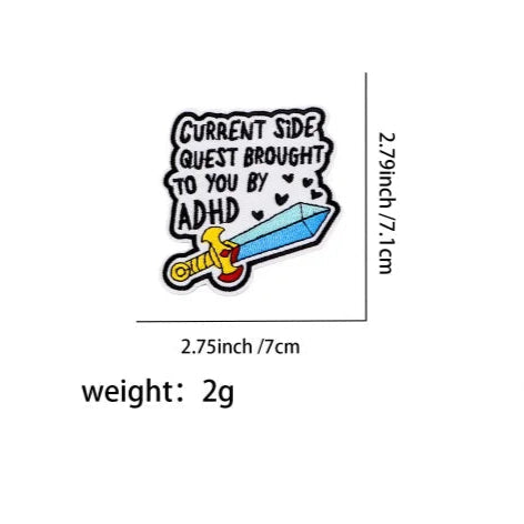 Sword 'Current Side Quest Brought To You By ADHD' Embroidered Patch