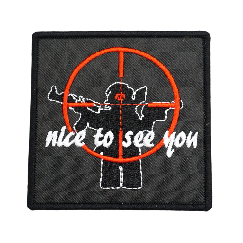 Sniper Target 'Nice To See You' Embroidered Velcro Patch