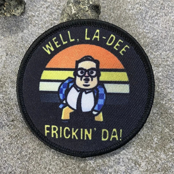 Saturday Night Live 'Matt Foley | Well La-Dee Frickin' Da!' Embroidered Velcro Patch